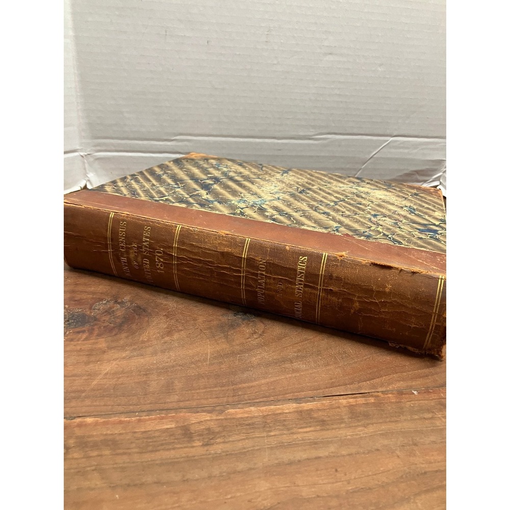 Ninth Census 1870 Vol 1 Population Statistics Francis A Walker 1872 Hardcover